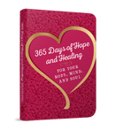 365 Days of Hope and Healing for Your Body, Mind, and Soul