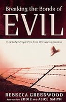 Breaking The Bonds of EVIL