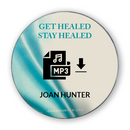 Get Healed Stay Healed - Audio