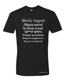 Miracles Happen! Silk Screen Shirt
