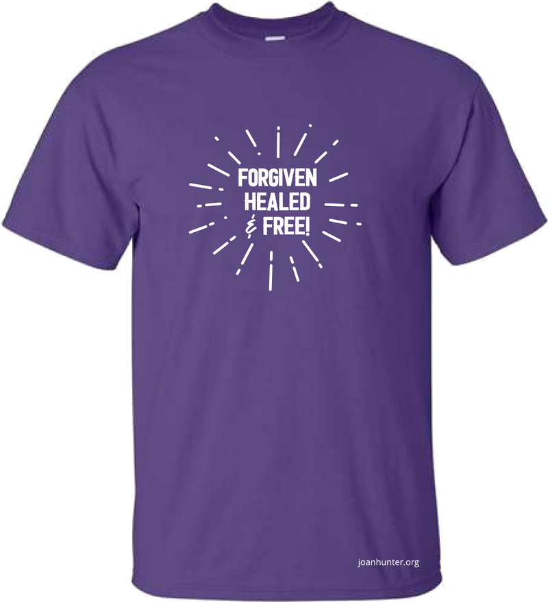 Forgiven, Healed & Free Shirt
