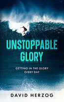 Unstoppable Glory
