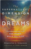 Supernatural Dimension of Dreams - Demontae Edwards