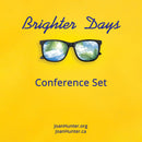 Brighter Days Conference Set