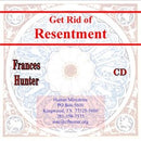 Get Rid of Resentment