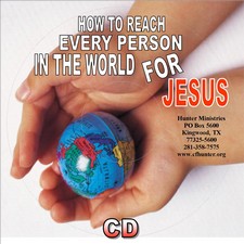 How to Reach Every Person in the World for Jesus