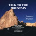 Talk to the Mountain