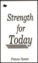 Strength For Today!