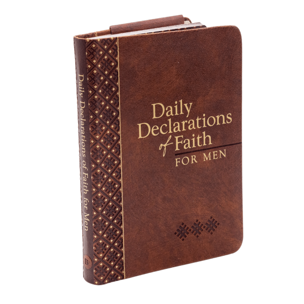 Daily Declarations of Faith for Men