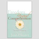 Freedom Beyond Comprehension