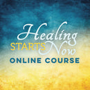 Healing Starts Now! Advanced Teaching 12 HR