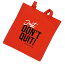 Just Don’t Quit Bag