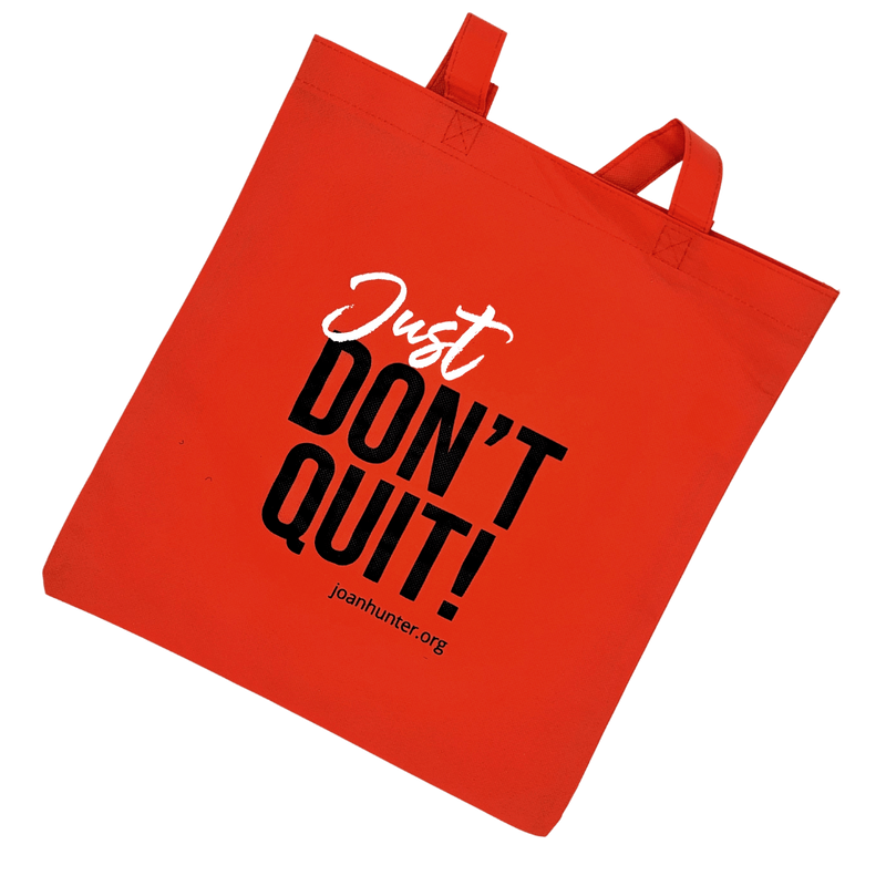 Just Don’t Quit Bag
