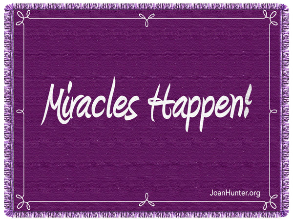 Miracles Happen! Blanket - Throw