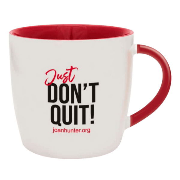 Just Don't Quit! Mug