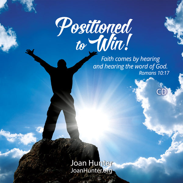 Positioned to Win! by Joan Hunter and Julie Meyer