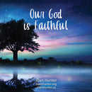 Our God is Faithful