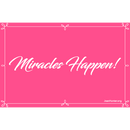 Miracles Happen! Blanket