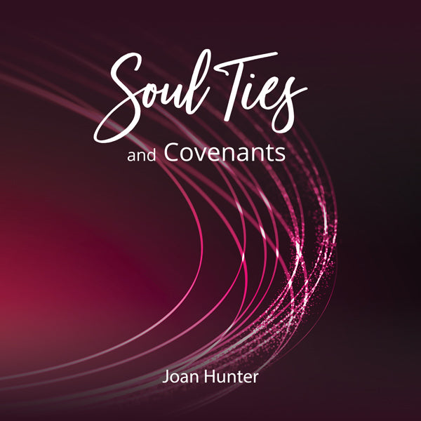 Soul Ties and Covenants