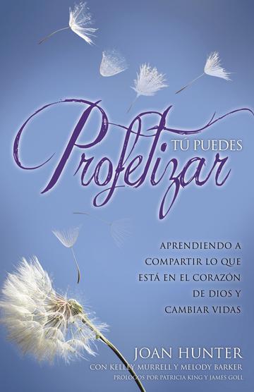 Tu Puedes Profetizar (You can Prophecy)