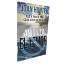 Aniquila El Temor (Annihilate Fear)