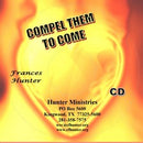 Compel Them To Come