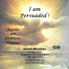 I Am Persuaded