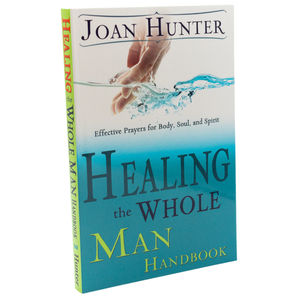 Healing the Whole Man Handbook